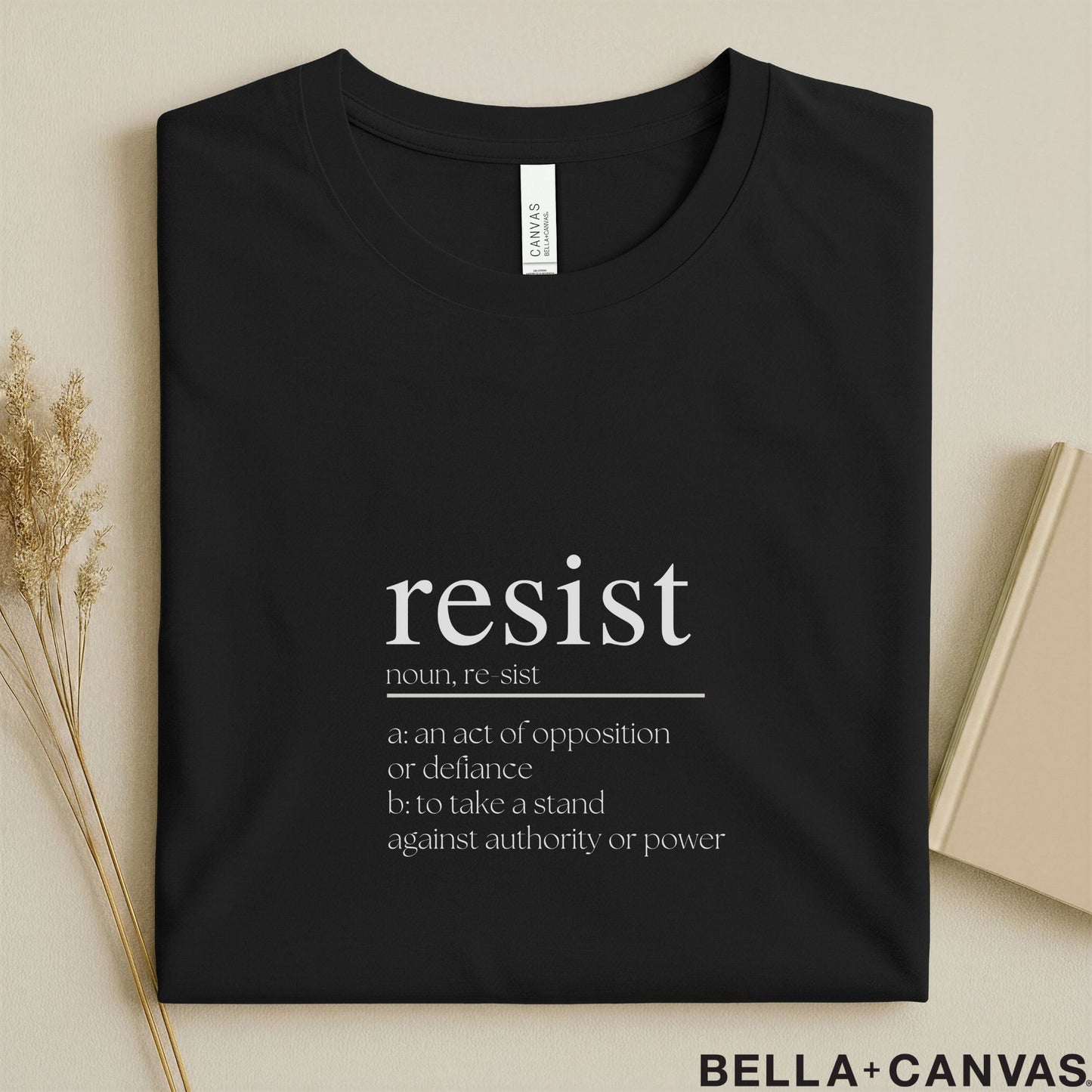 Resist Dictionary Definition Typography T-Shirt – Soft Unisex Fit