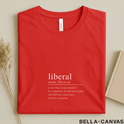 Liberal Typography Definition T-Shirt – Unisex Comfort Fit