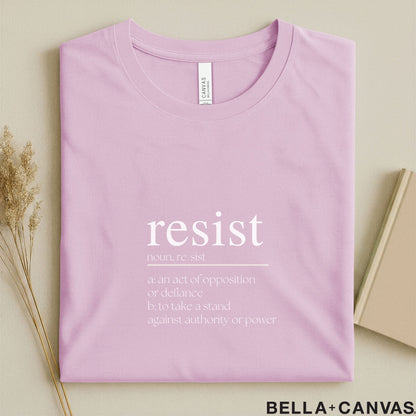 Resist Dictionary Definition Typography T-Shirt – Soft Unisex Fit