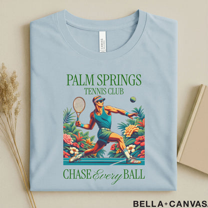 Palm Springs Tennis Club Graphic T-Shirt – Chase Every Ball Design