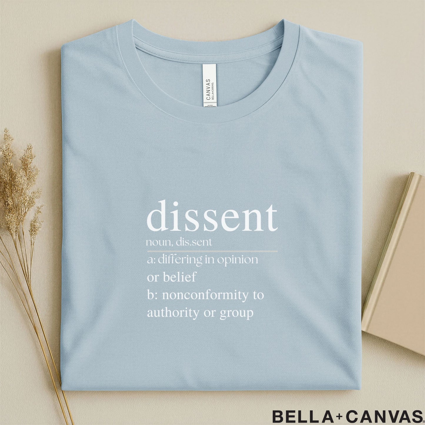 Dissent Dictionary Definition Typography T-Shirt