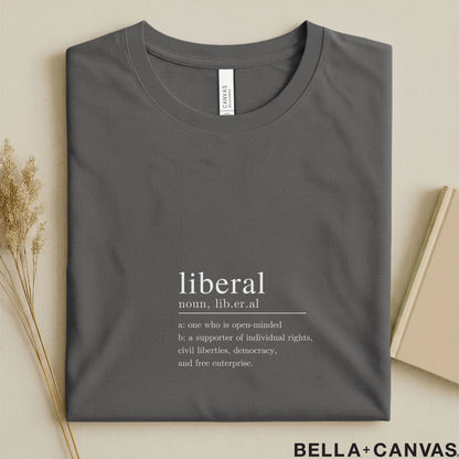 Liberal Typography Definition T-Shirt – Unisex Comfort Fit