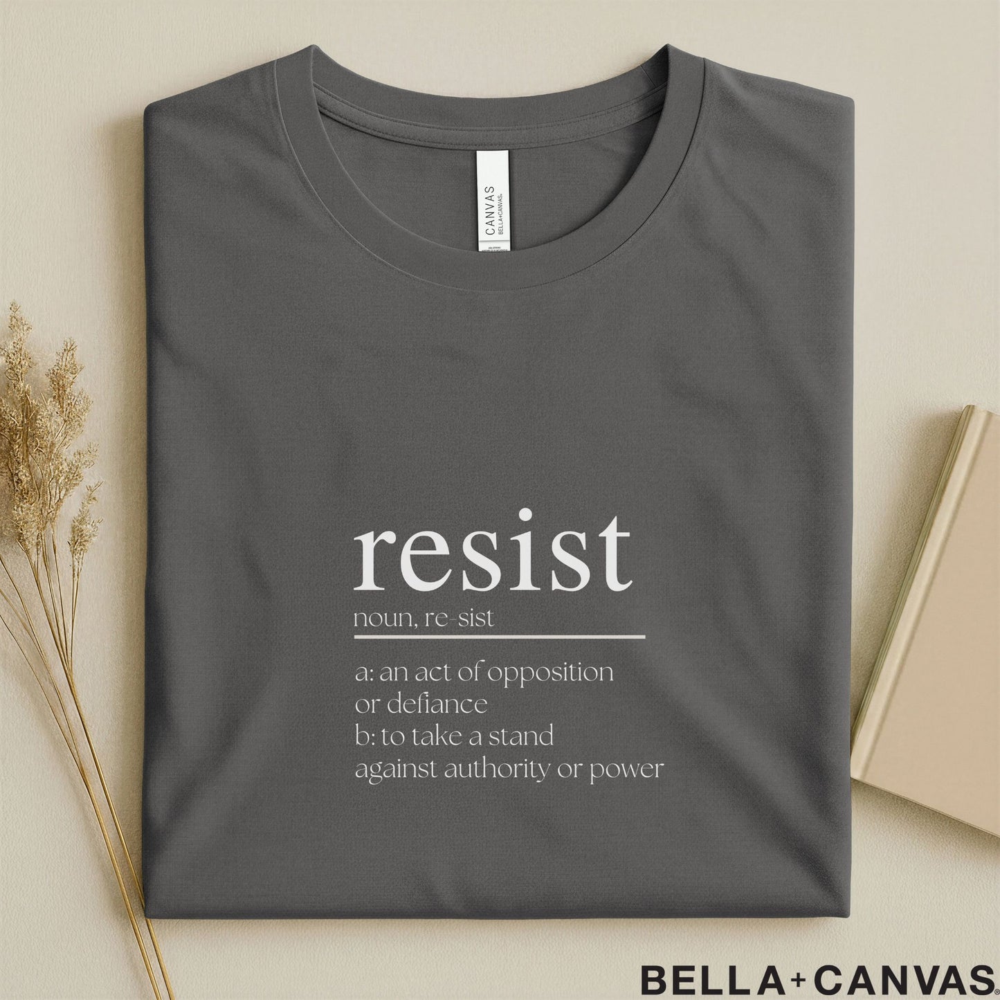 Resist Dictionary Definition Typography T-Shirt – Soft Unisex Fit